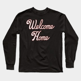 Welcome Home Alternate 4 Long Sleeve T-Shirt